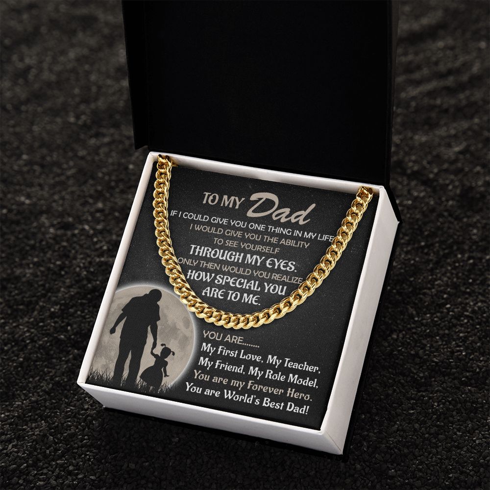 My Forever Hero - Cuban Link Chain (from Daughter)