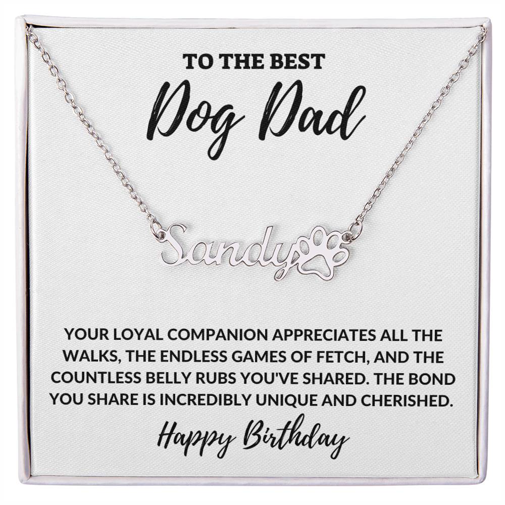 To The Best Dog Dad - Happy Birthday