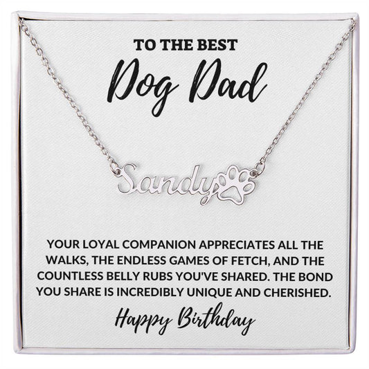 To The Best Dog Dad - Happy Birthday