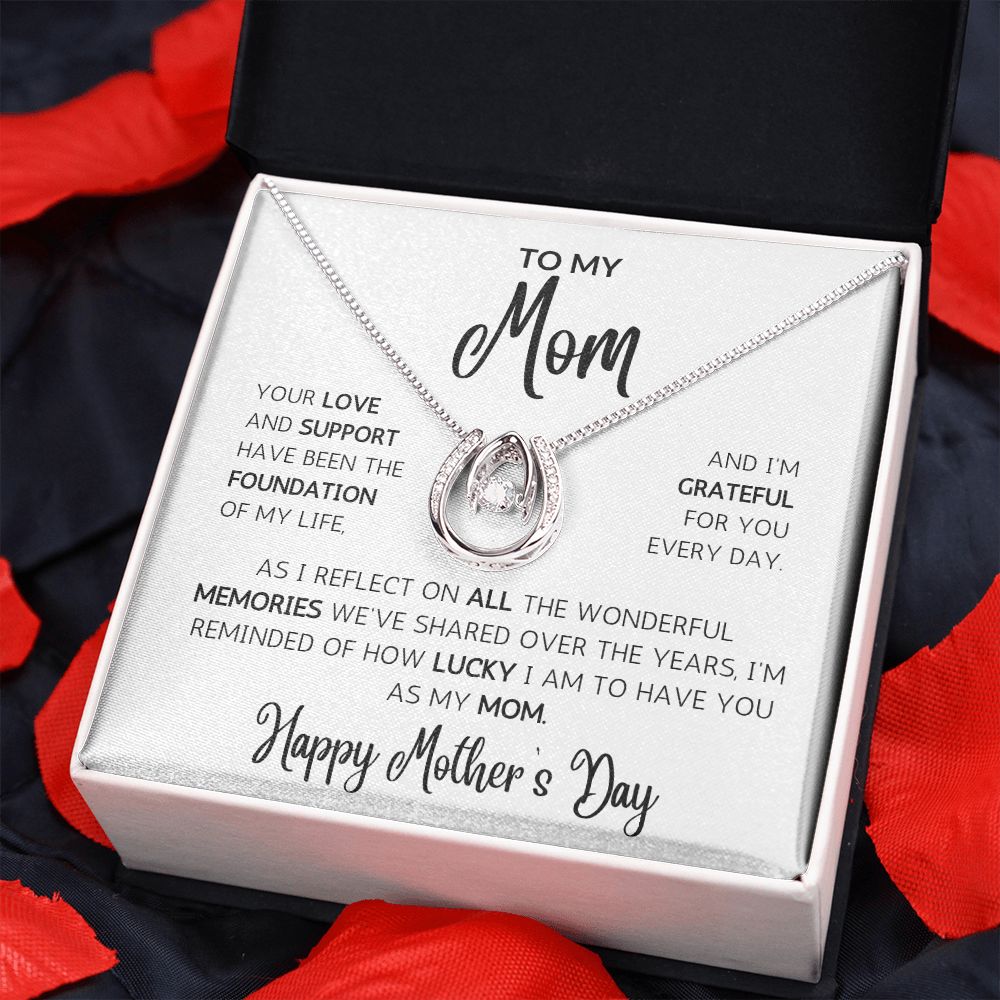 LUCKY To Have You As My Mom Necklace