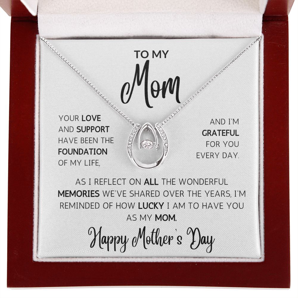 LUCKY To Have You As My Mom Necklace