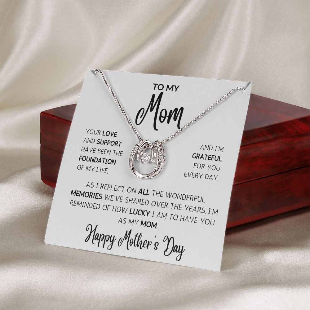 LUCKY To Have You As My Mom Necklace
