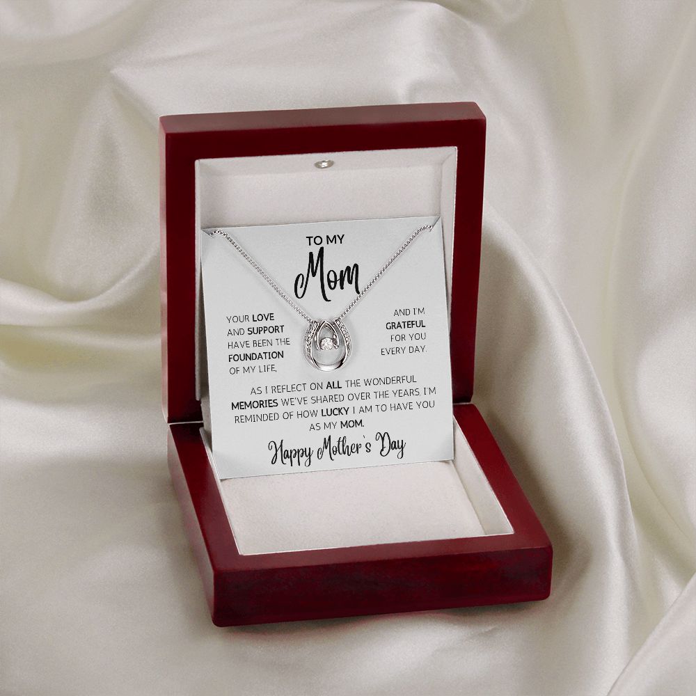LUCKY To Have You As My Mom Necklace