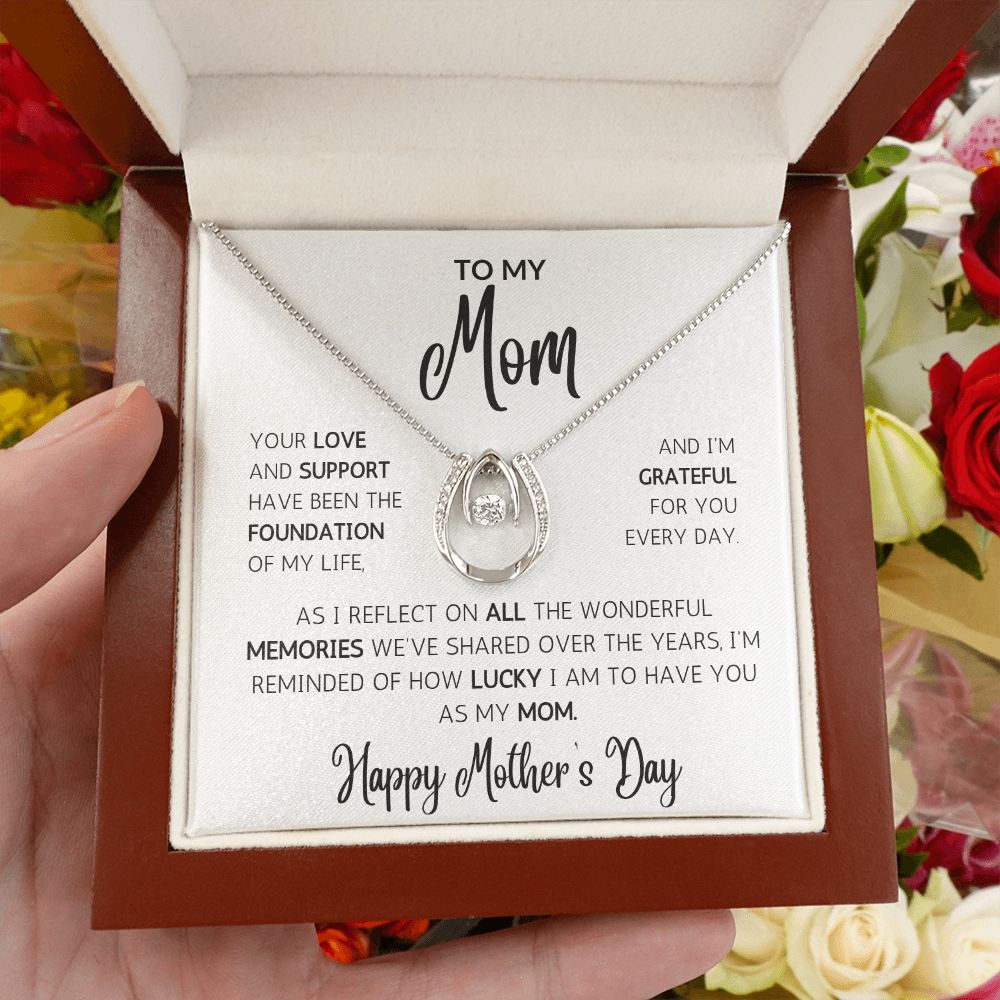 LUCKY To Have You As My Mom Necklace
