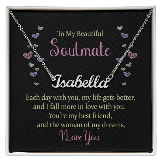 To My Beautiful Soulmate - Name necklace