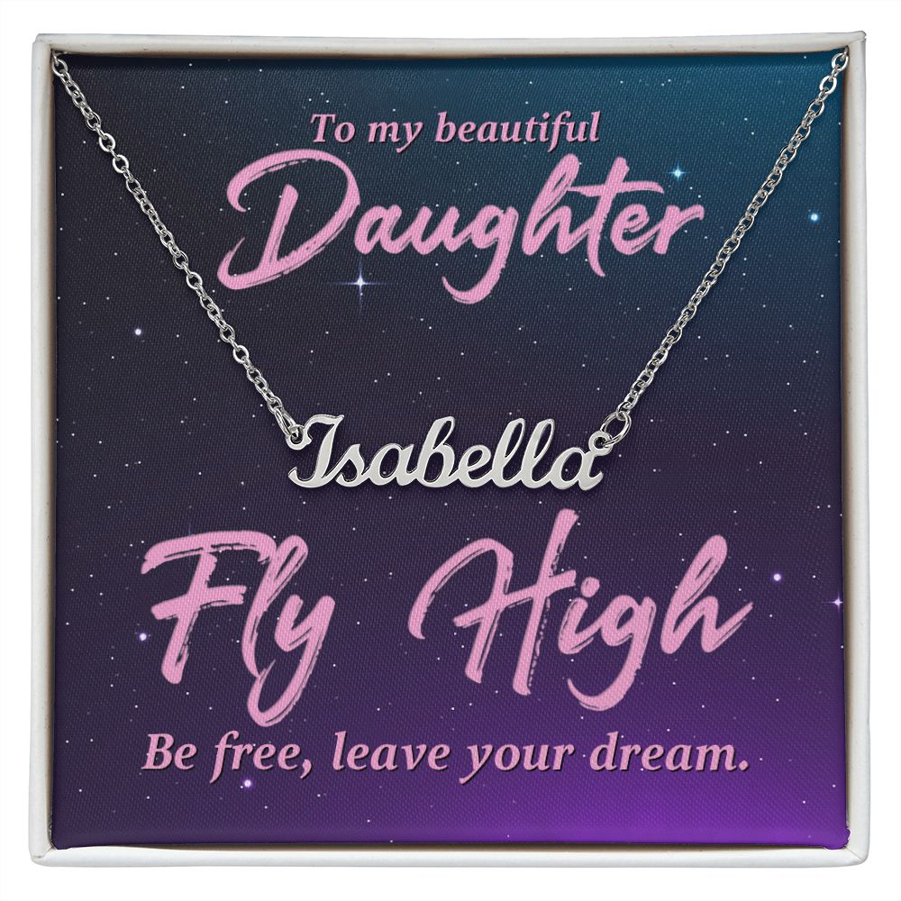 To My Beautiful Daughter - Name necklace
