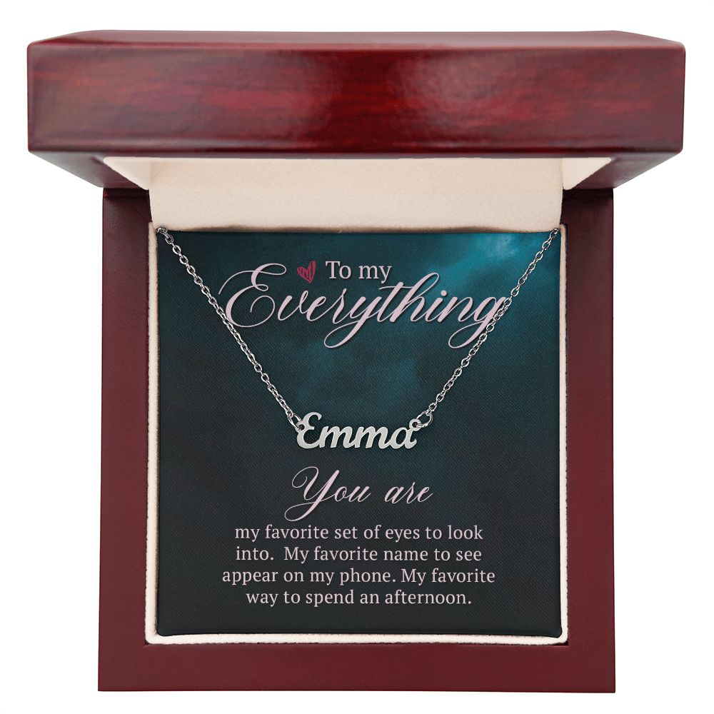 To My Everything - Name necklace