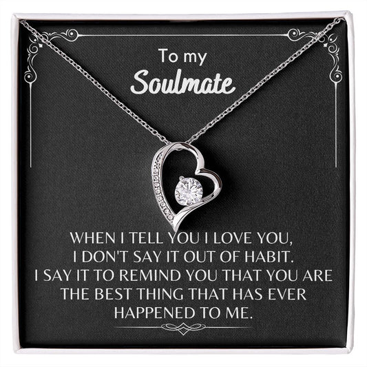 To My Soulmate - Forever Love Necklace