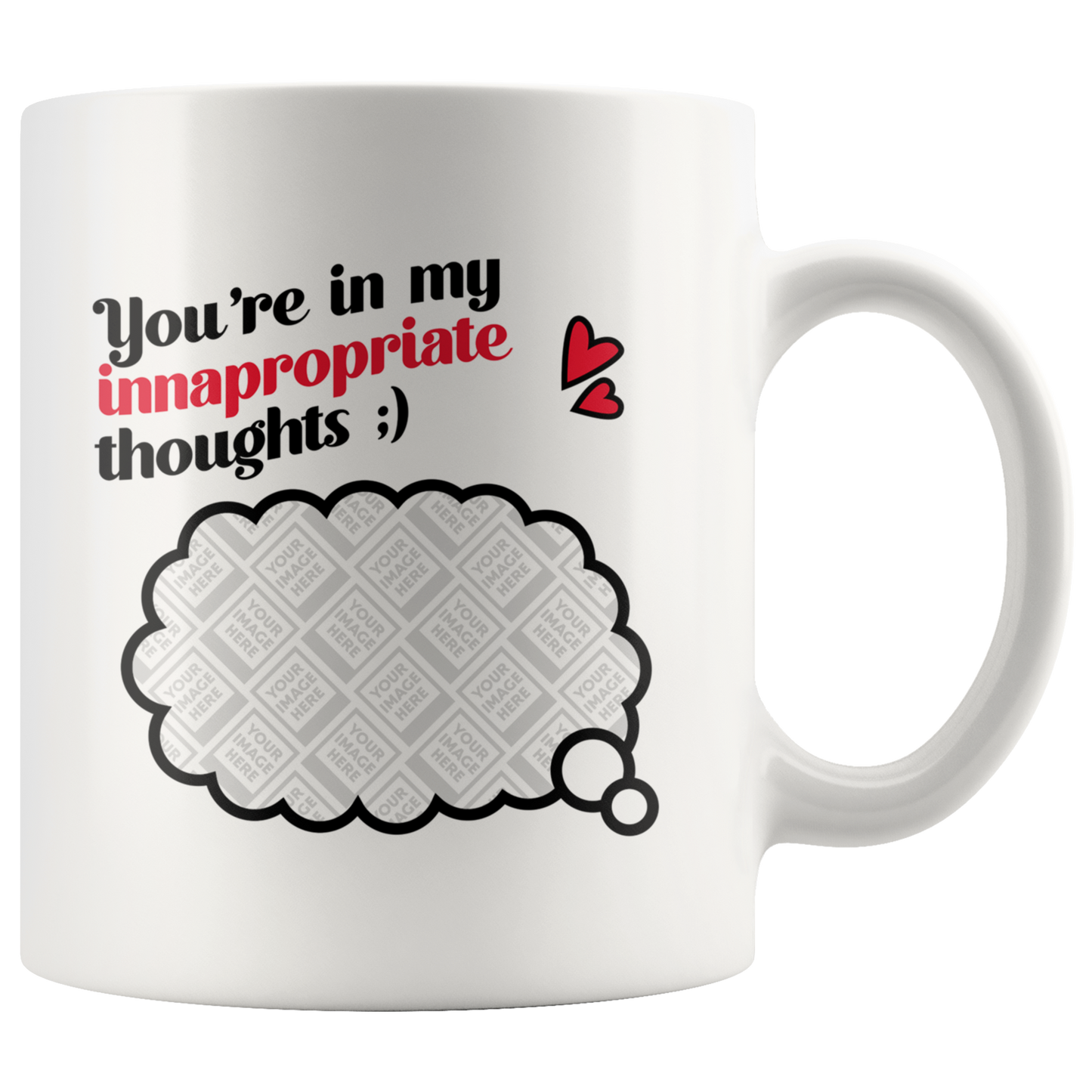 Personalized Mug - In My Thoughts
