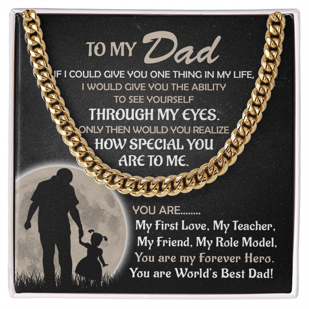 My Forever Hero - Cuban Link Chain (from Daughter)