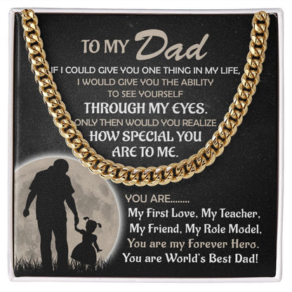 My Forever Hero - Cuban Link Chain (from Daughter)