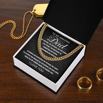 To My Amazing Dad - Cuban Link Chain