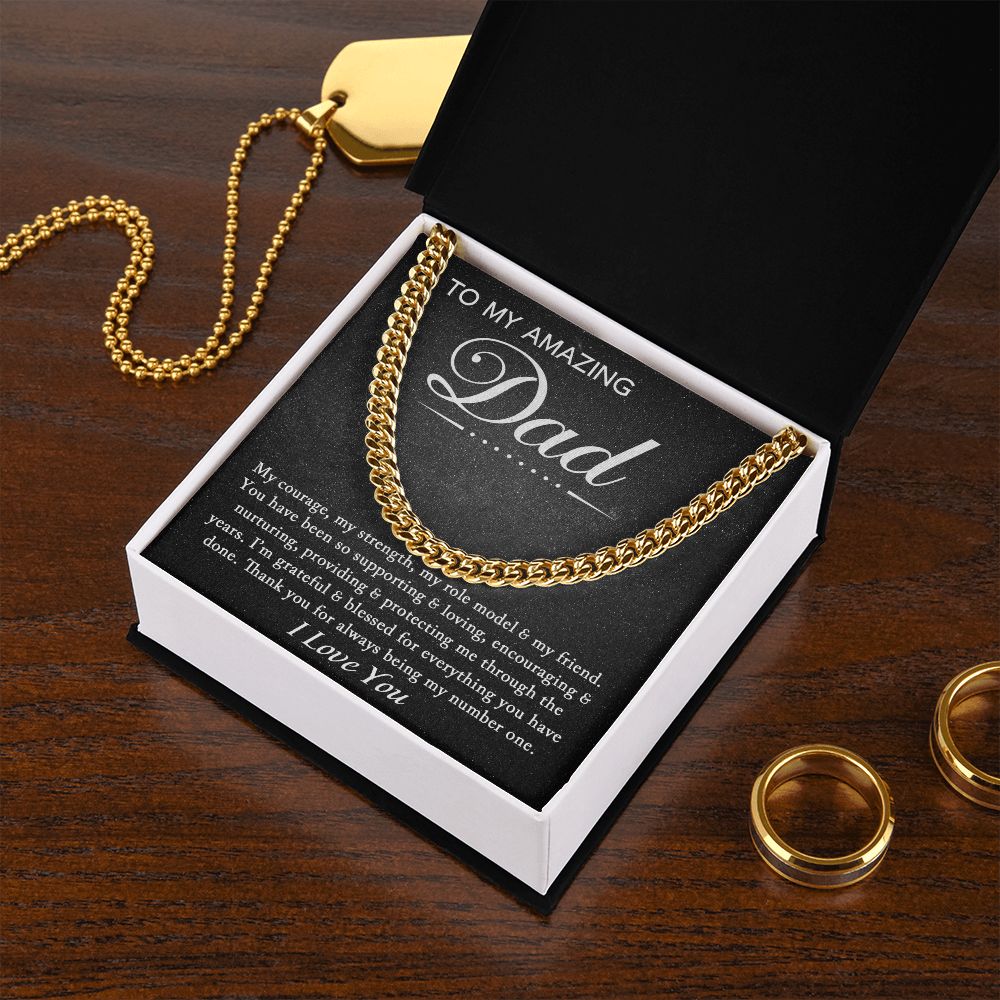 To My Amazing Dad - Cuban Link Chain