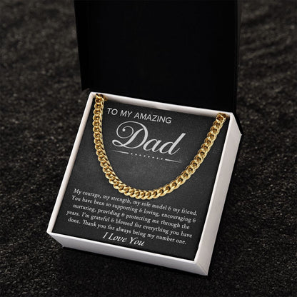 To My Amazing Dad - Cuban Link Chain