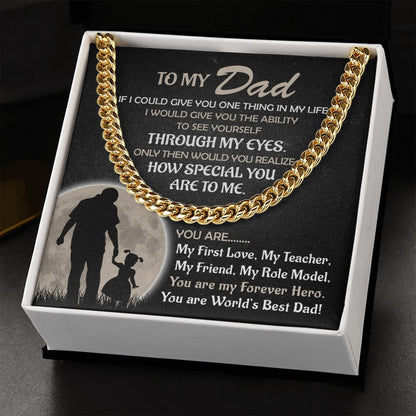 My Forever Hero - Cuban Link Chain (from Daughter)