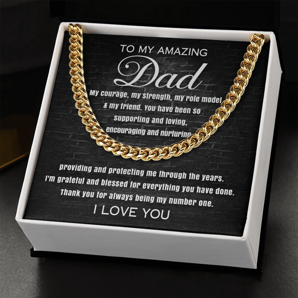 To My Amazing Dad - Cuban Link Chain