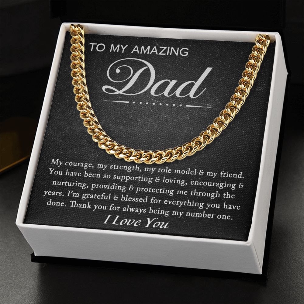 To My Amazing Dad - Cuban Link Chain