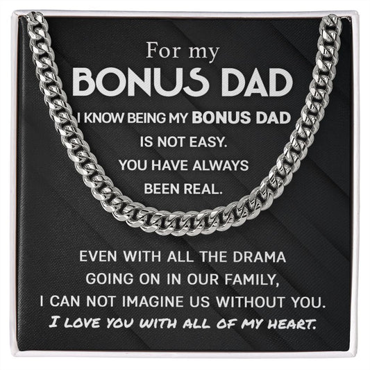 For my Bonus Dad - Cuban Link Chain