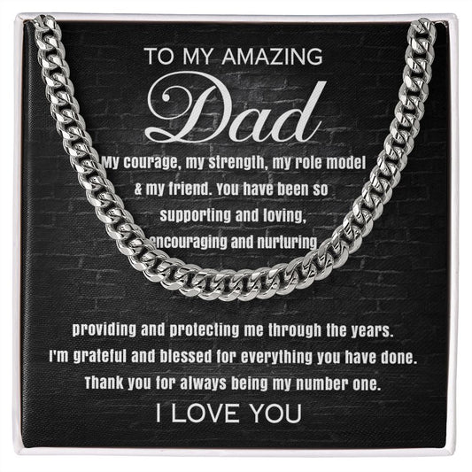 To My Amazing Dad - Cuban Link Chain