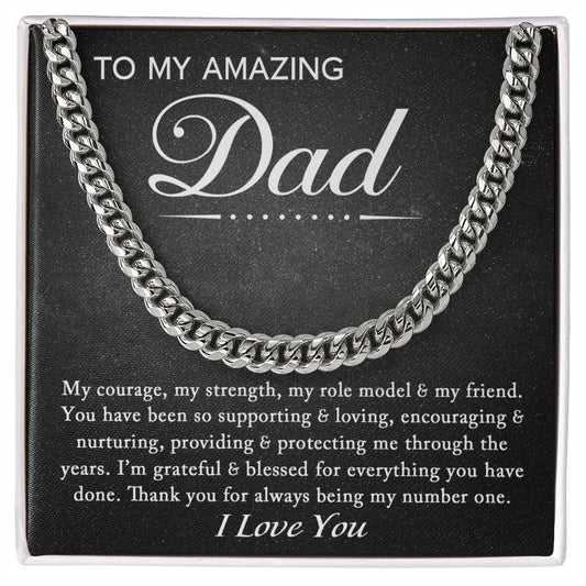 To My Amazing Dad - Cuban Link Chain