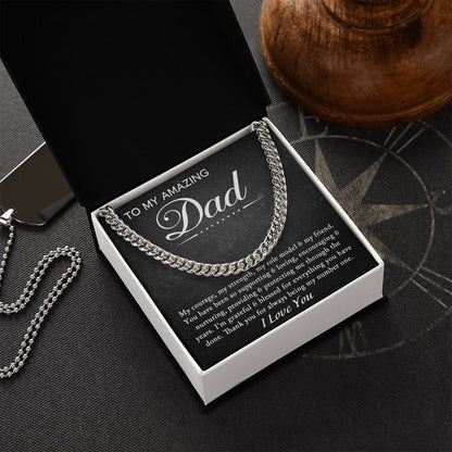 To My Amazing Dad - Cuban Link Chain