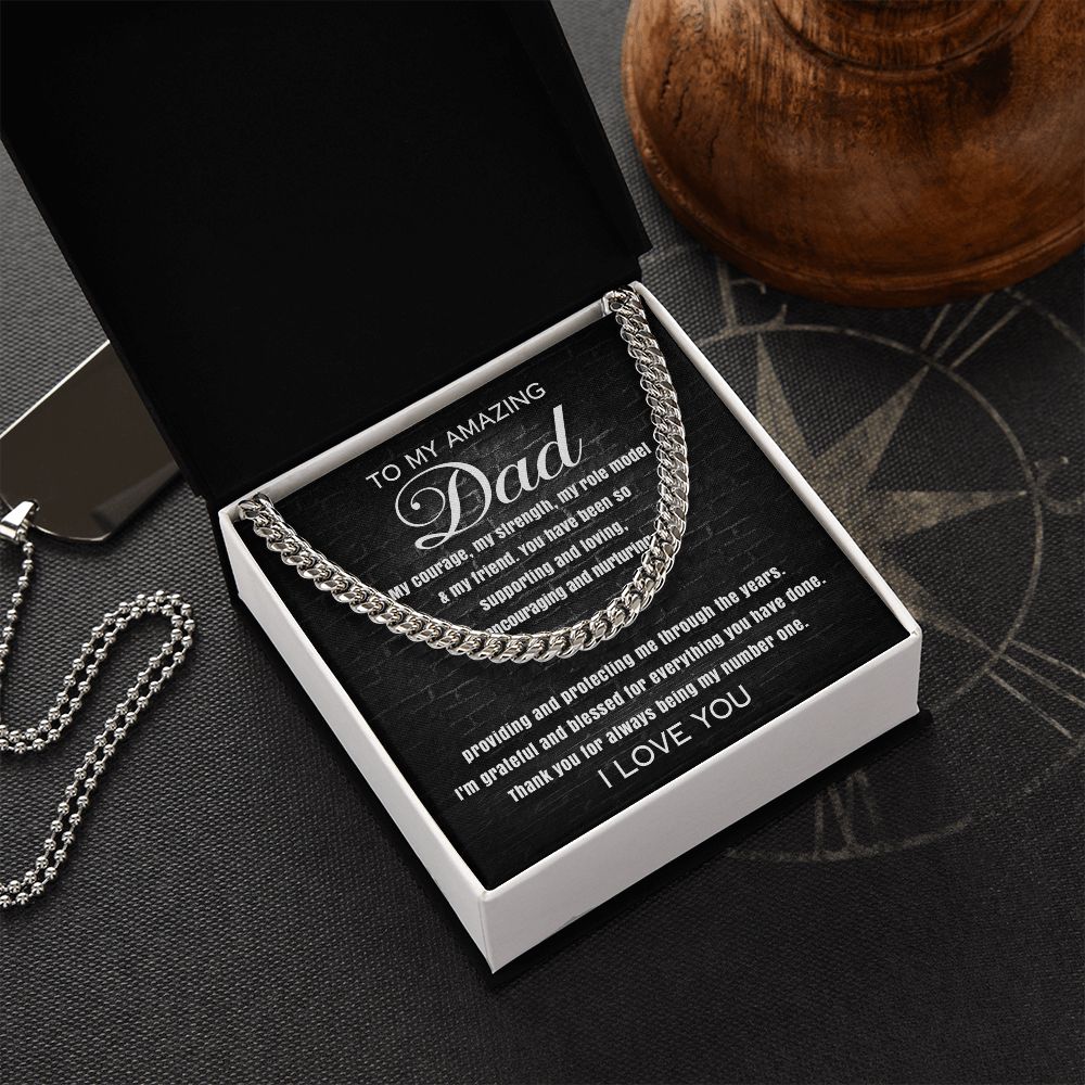 To My Amazing Dad - Cuban Link Chain