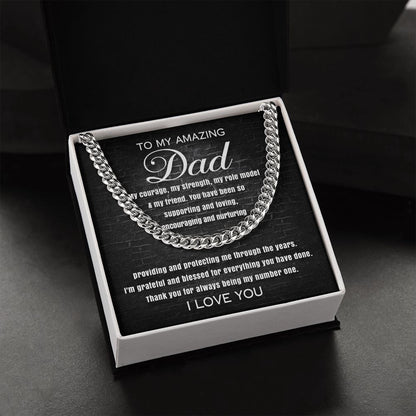 To My Amazing Dad - Cuban Link Chain