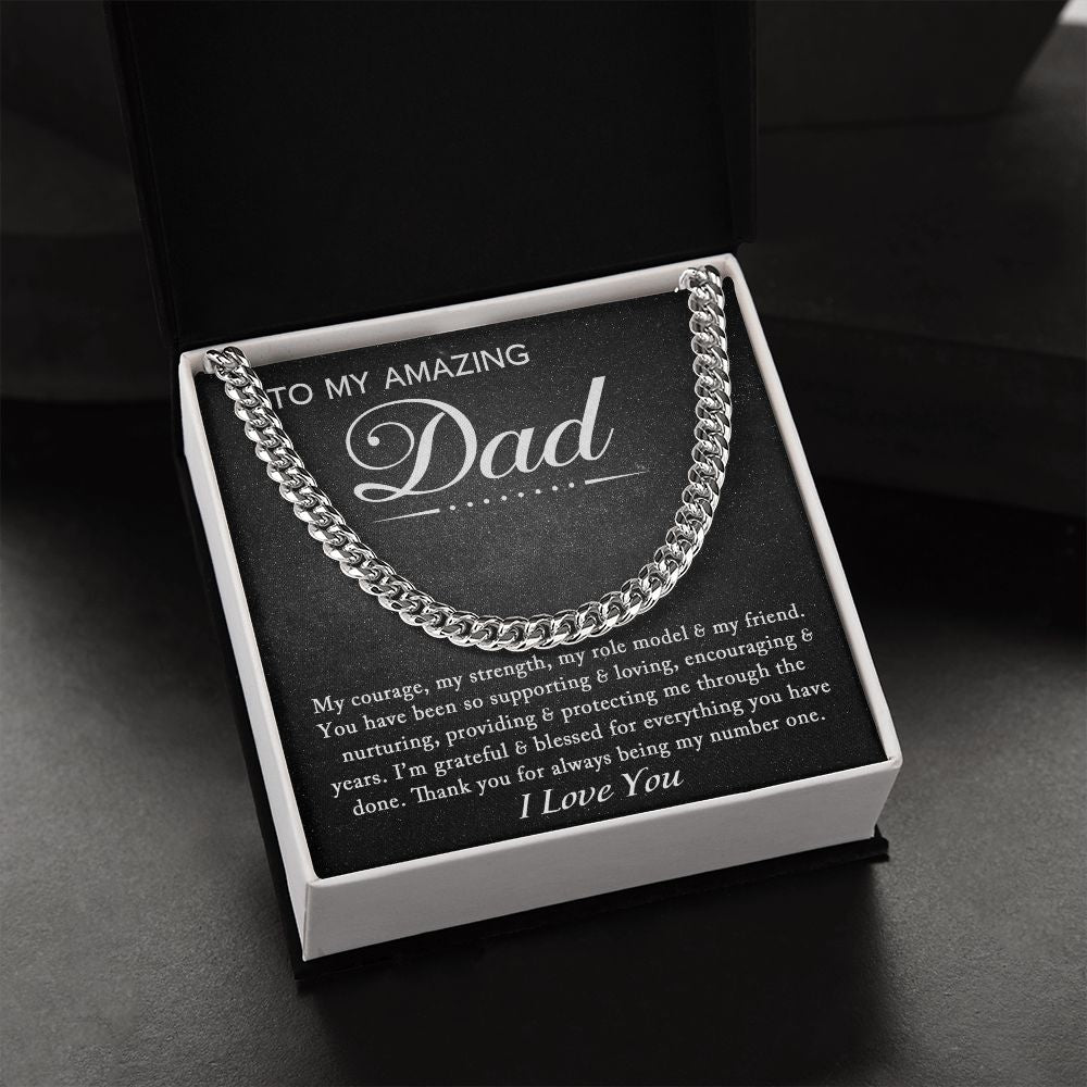 To My Amazing Dad - Cuban Link Chain