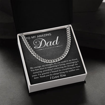 To My Amazing Dad - Cuban Link Chain