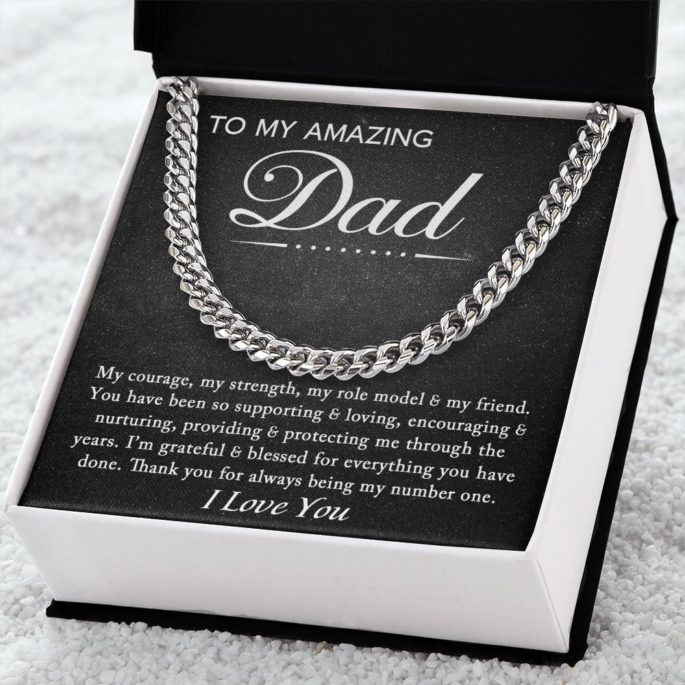 To My Amazing Dad - Cuban Link Chain