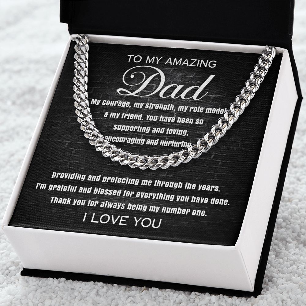 To My Amazing Dad - Cuban Link Chain