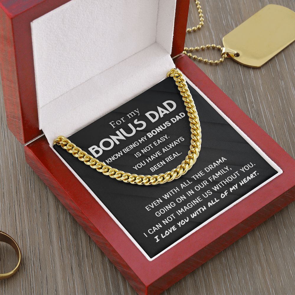 For my Bonus Dad - Cuban Link Chain