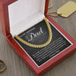 To My Amazing Dad - Cuban Link Chain