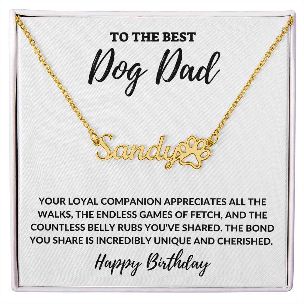 To The Best Dog Dad - Happy Birthday