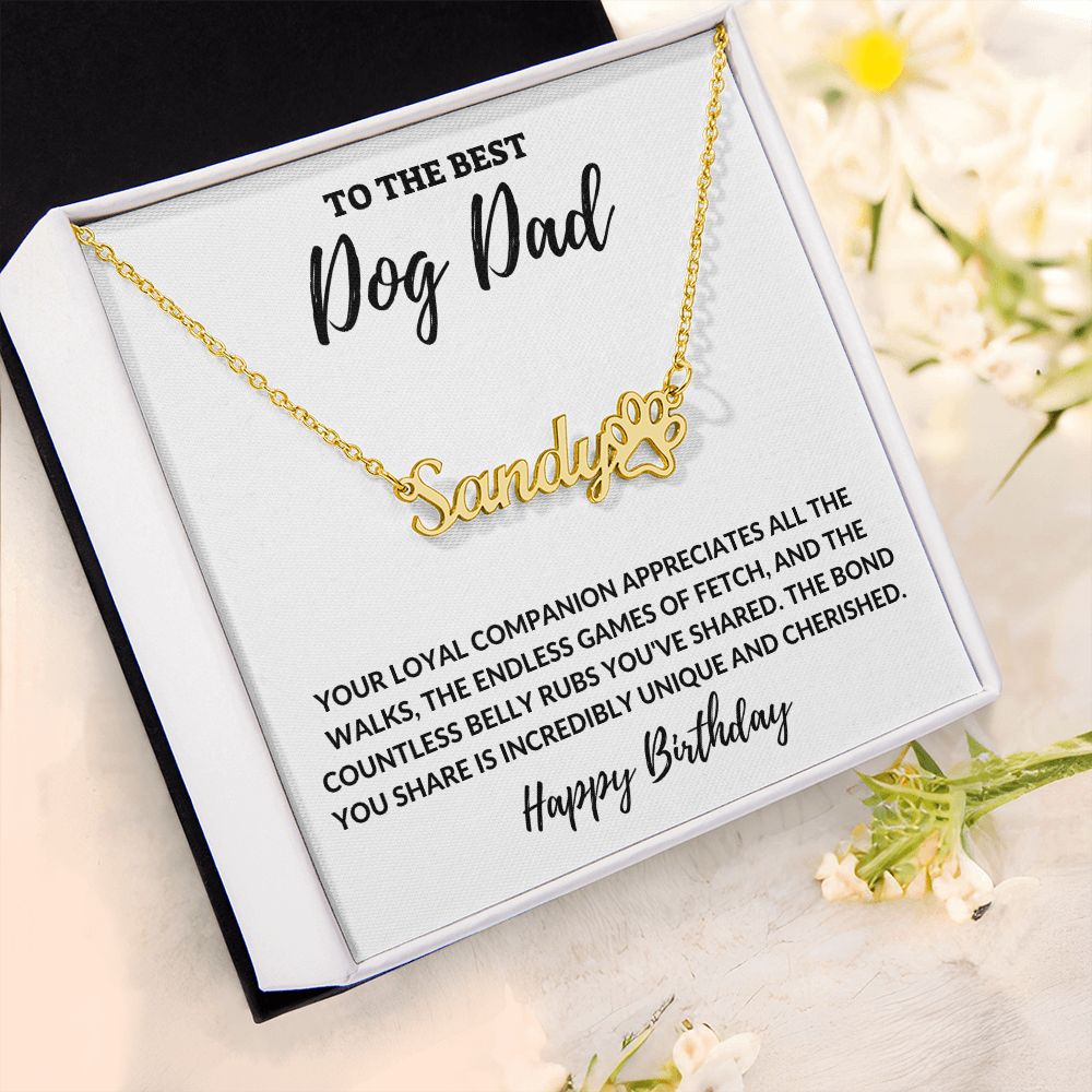 To The Best Dog Dad - Happy Birthday