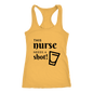 THIS NURSE NEEDS A SHOT! - Racer Back Tank