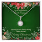 To My Best Friend - Christmas Eternal Hope Necklace (Green)