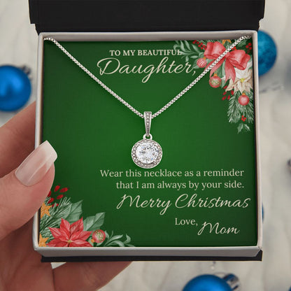 To my beautiful daughter from Mom -  Christmas Eternal Hope Necklace