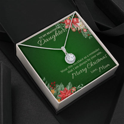 To my beautiful daughter from Mom -  Christmas Eternal Hope Necklace
