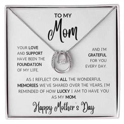 LUCKY To Have You As My Mom Necklace