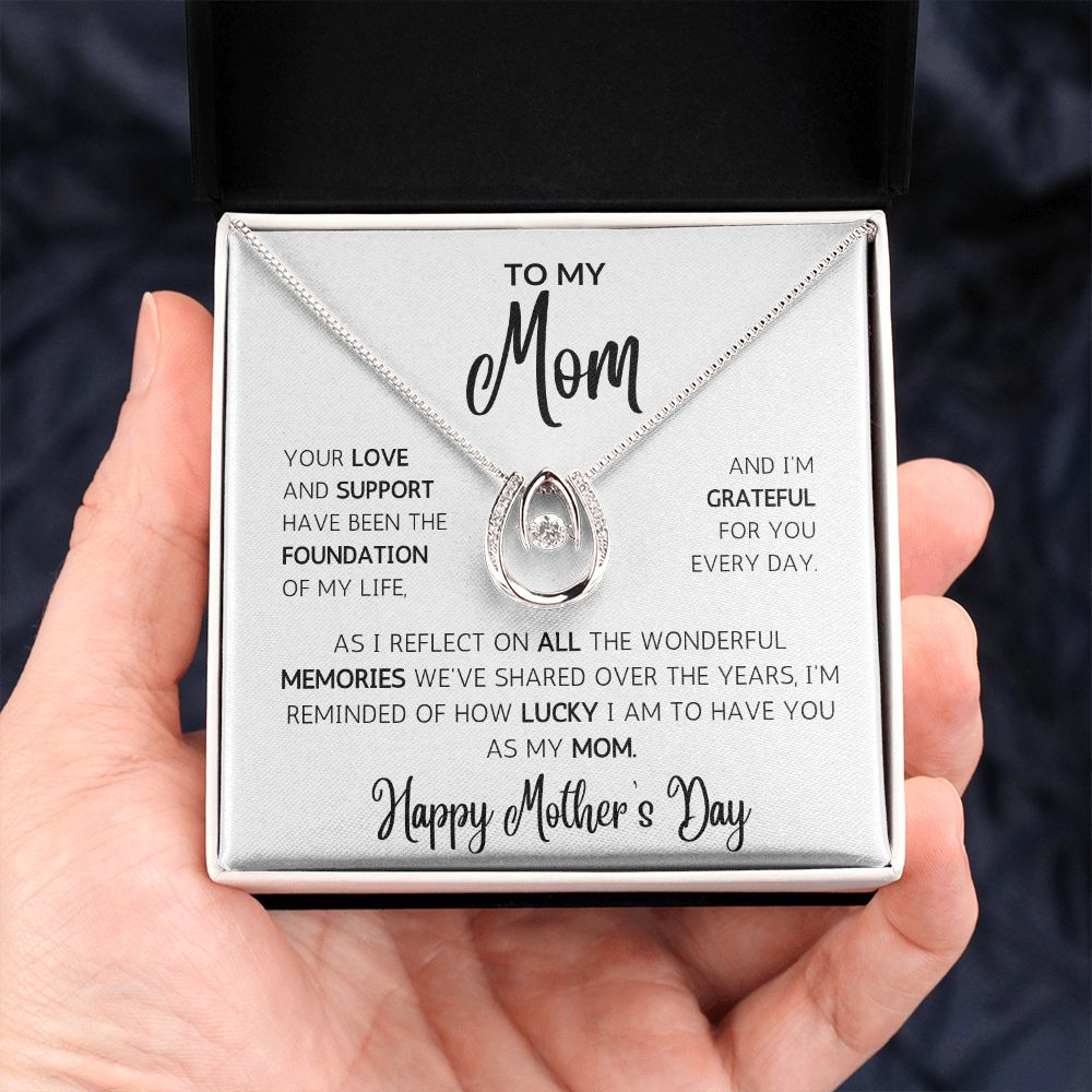 LUCKY To Have You As My Mom Necklace