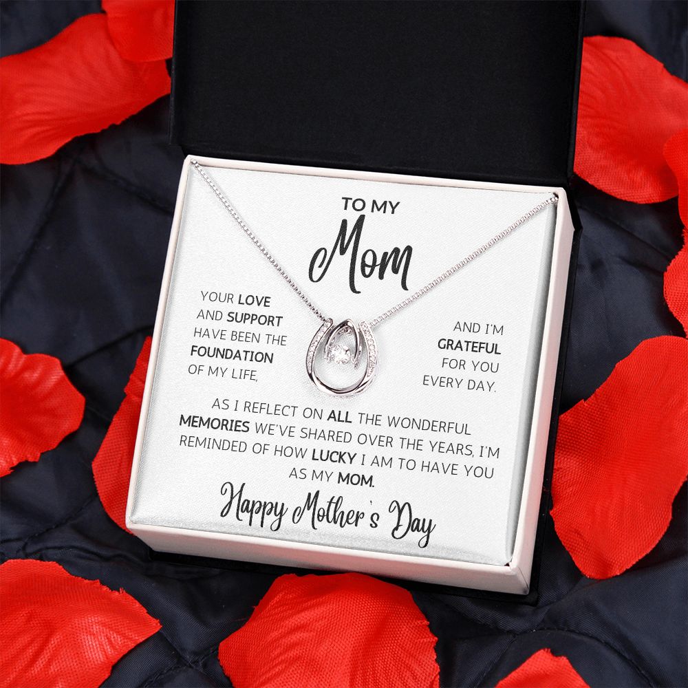 LUCKY To Have You As My Mom Necklace