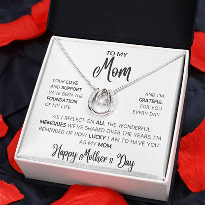 LUCKY To Have You As My Mom Necklace