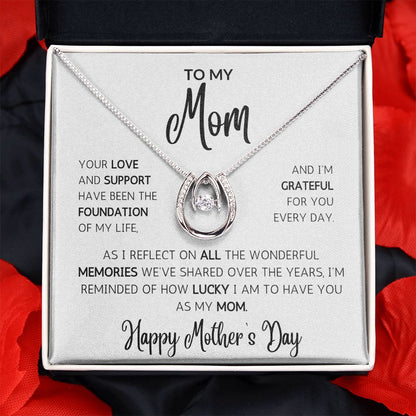 LUCKY To Have You As My Mom Necklace