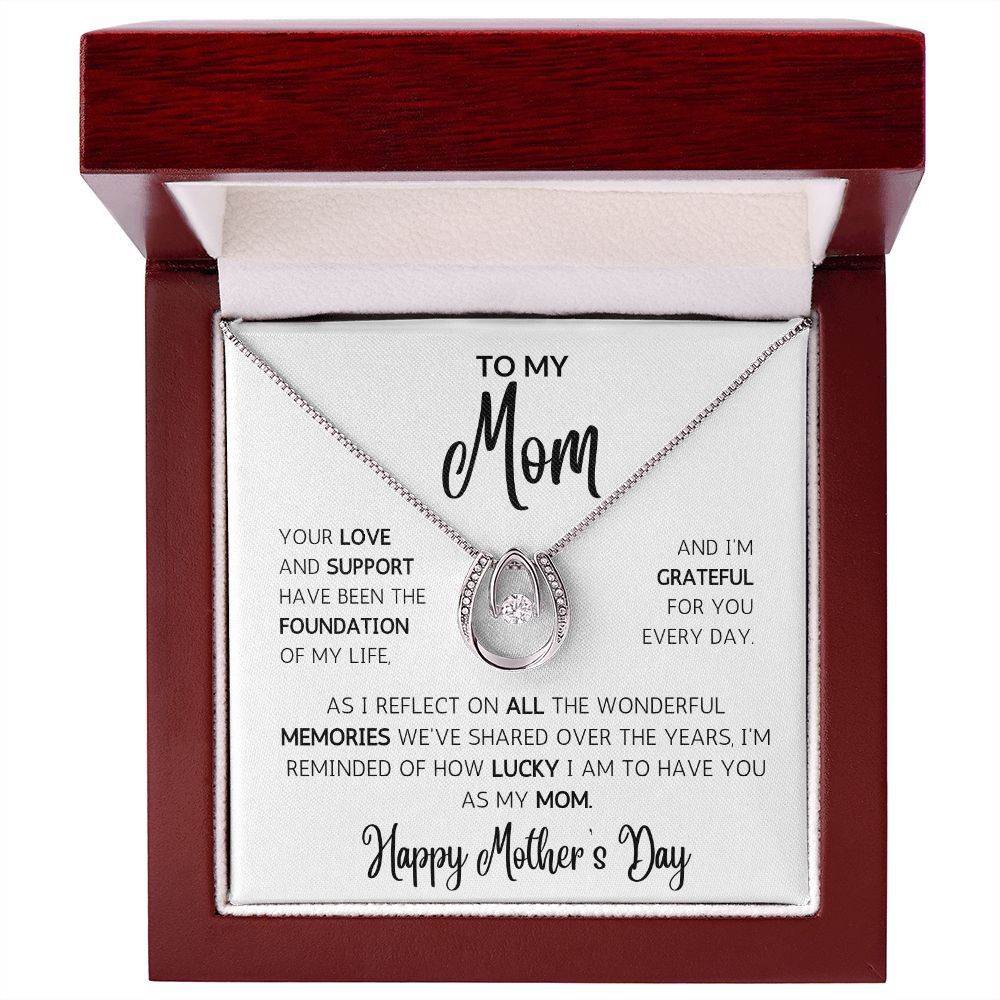LUCKY To Have You As My Mom Necklace