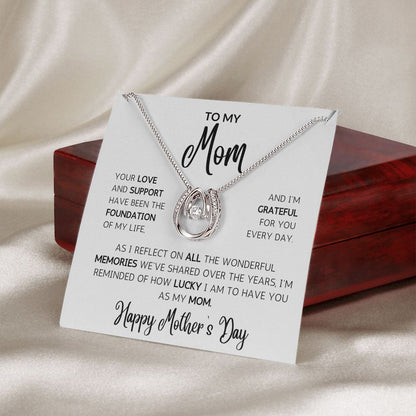 LUCKY To Have You As My Mom Necklace