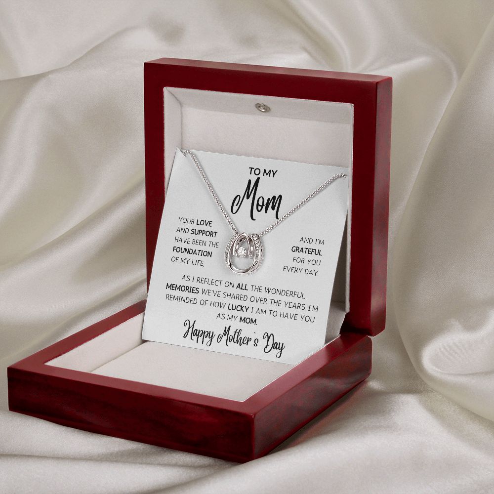 LUCKY To Have You As My Mom Necklace