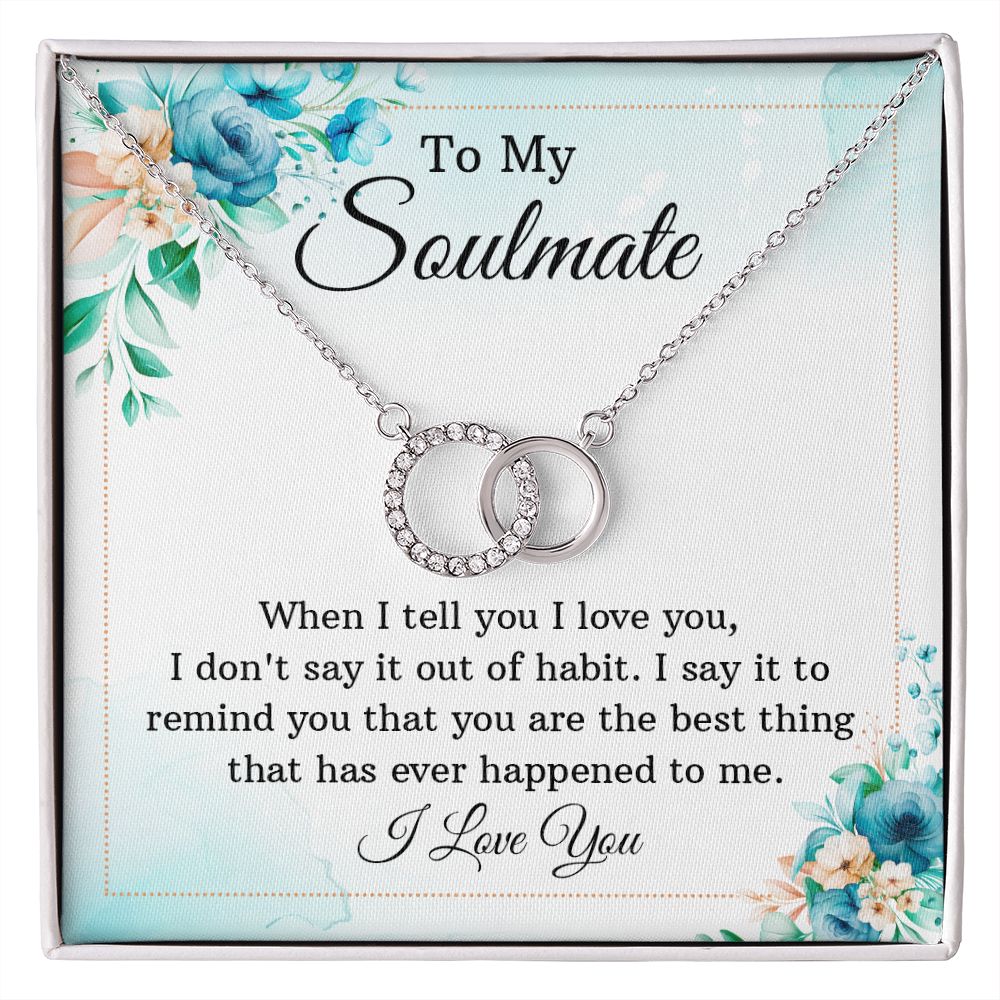 To My Soulmate - Perfect Pair Necklace