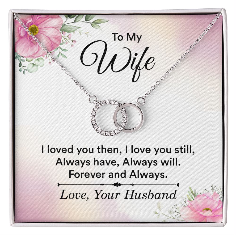 To my wife - Perfect Pair Necklace