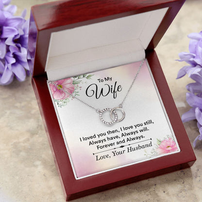 To my wife - Perfect Pair Necklace